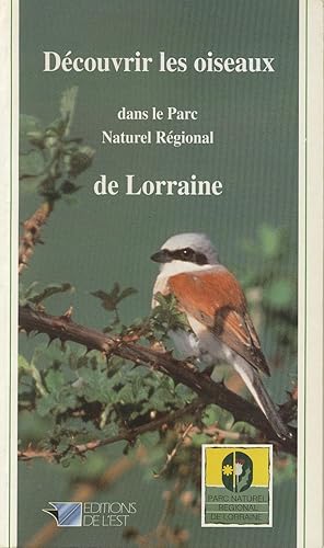 Immagine del venditore per Dcouvrir les oiseaux dans le Parc Naturel Rgional de Lorraine venduto da Sylvain Par