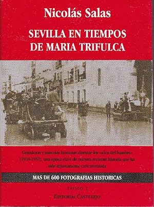 Sevilla en Tiempos de Maria Trifulca. ( TOMO I )