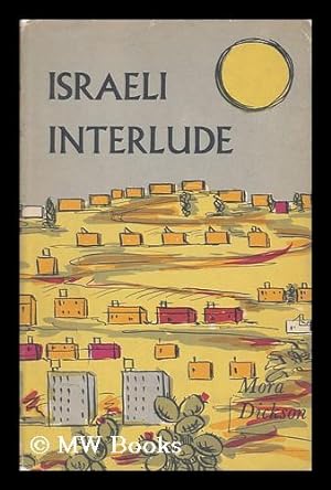 Seller image for Israeli Interlude. with Illus. by the Author for sale by MW Books