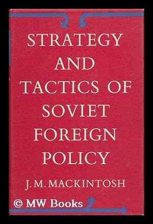 Seller image for Strategy and Tactics of Soviet Foreign Policy for sale by MW Books