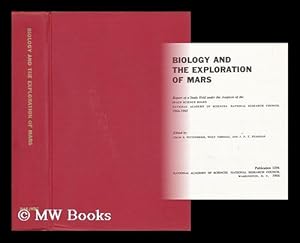 Bild des Verkufers fr Biology and the Exploration of Mars; Report of a Study, Edited by Colin S. Pittendrigh, Wolf Vishniac, and J. P. T. Pearman zum Verkauf von MW Books Ltd.