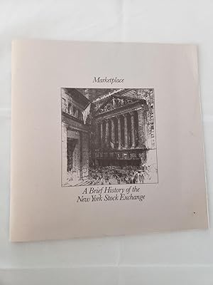 Seller image for Marketplace, A Brief History of the New York Stock Exchange for sale by WellRead Books A.B.A.A.