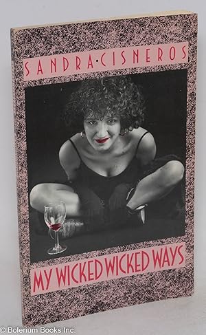 Imagen del vendedor de My Wicked, Wicked Ways a la venta por Bolerium Books Inc.