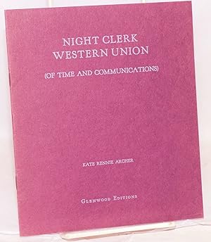 Imagen del vendedor de Night clerk Western Union (of time and communications) a la venta por Bolerium Books Inc.