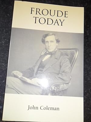 Seller image for Froude Today for sale by Clement Burston Books