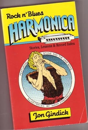 Rock n' Blues Harmonica: Stories, Lessons & Record Index