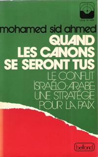 Seller image for Quand Les Canons Se Seront Tus : Le Conflit Isralo-Arabe : Une Stratgie pour La Paix for sale by Au vert paradis du livre