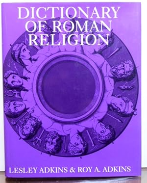 Seller image for DICTIONARY OF ROMAN RELIGION for sale by RON RAMSWICK BOOKS, IOBA