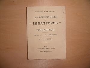 Image du vendeur pour LES DERNIERS JOURS DU SEBASTOPOL A PORT ARTHUR mis en vente par Le temps retrouv