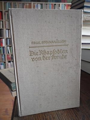 Seller image for Die Rhapsodien von der Freude. for sale by Antiquariat Floeder