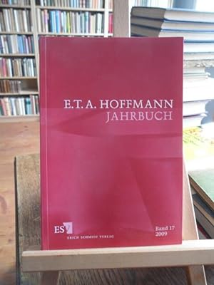 Seller image for E. T. A. Hoffmann Jahrbuch Band 17 2009. Mitteilungen der E. T. A. Hoffmann-Gesellschaft. for sale by Antiquariat Floeder