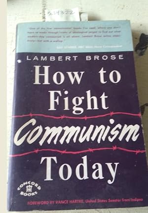 Seller image for How to Fight Communism Today [non Extremist Point of View, Basics, doctine] for sale by GREAT PACIFIC BOOKS