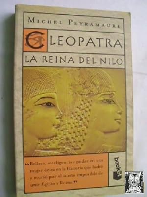 CLEOPATRA. LA REINA DEL NILO