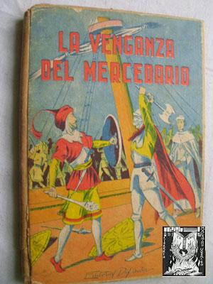 Seller image for LA VENGANZA DEL MERCENARIO for sale by Librer�a Maestro Gozalbo