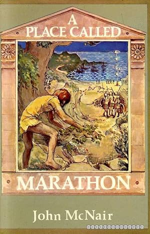 Bild des Verk�ufers f�r A PLACE CALLED MARATHON zum Verkauf von Pendleburys - the bookshop in the hills