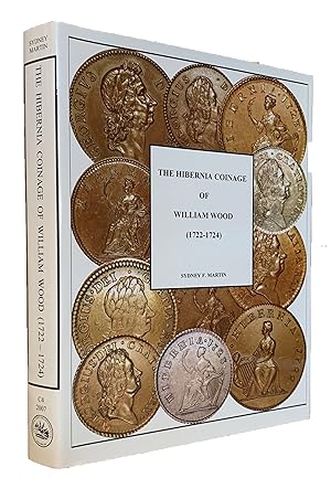 The Hibernia Coinage of William Wood (1722-1724)