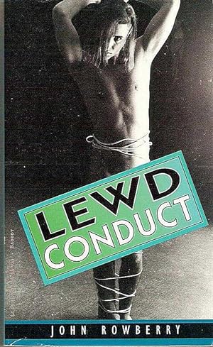 Imagen del vendedor de LEWD CONDUCT, a la venta por tsbbooks