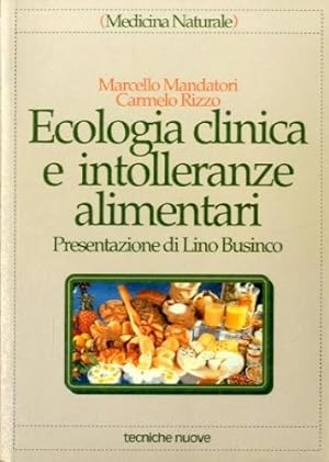 Image du vendeur pour Ecologia clinica e intolleranze alimentari. mis en vente par LIBET - Libreria del Riacquisto