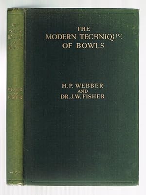Imagen del vendedor de The Modern Technique of Bowls a la venta por Andrew James Books