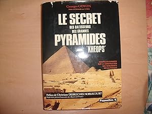 Image du vendeur pour LE SECRET DES BATISSEURS DES GRANDES PYRAMIDES KHEOPS mis en vente par Le temps retrouv