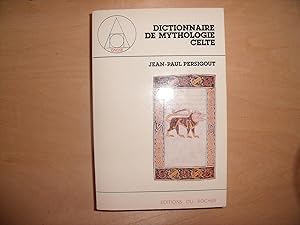 Imagen del vendedor de DICTIONNAIRE DE MYTHOLOGIE CELTE a la venta por Le temps retrouv