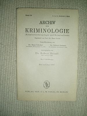 Seller image for Archiv fr Kriminologie (Kriminalanthropologie und Kriminalistik) : Band 96 ; 5. und 6. Heft [Mai und Juni 1935] for sale by Expatriate Bookshop of Denmark