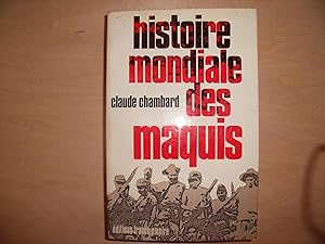 Bild des Verkufers fr HISTOIRE MONDIALE DES MAQUIS zum Verkauf von Le temps retrouv