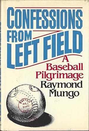 Seller image for Confessions from Left Field for sale by Cameron Park Books