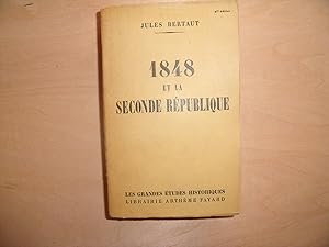 Seller image for 1848 ET LA SECONDE REPUBLIQUE for sale by Le temps retrouv