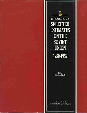 Selected Estimates on the Soviet Union 1950-1959