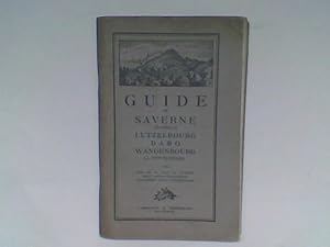 Guide de Saverne, Stambach, Lutzelbourg, Dabo, Wangenbourg, La Petite-Pierre