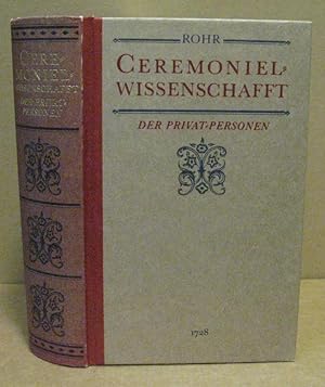 Einleitung zur Ceremoniel-Wissenschafft der Privat-Personen.