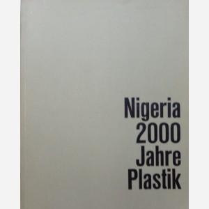 NIGERIA 2000 JAHRE PLASTIK.; (exhibition catalogue)