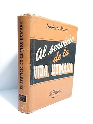 Imagen del vendedor de Al servicio de la vida humana / Versin espaola de Aleramo Spada a la venta por Librera Miguel Miranda