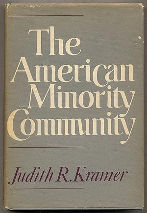 Seller image for The American Minority Community for sale by Between the Covers-Rare Books, Inc. ABAA