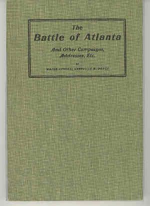 Bild des Verkufers fr The Battle of Atlanta And Other Compaigns, Addresses, Etc. zum Verkauf von The Book Faerie