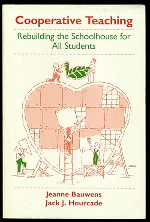 Cooperative Teaching: Rebuilding the Schoolhouse for All Students