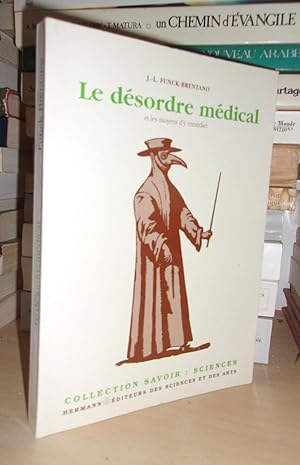 Seller image for LE DESORDRE MEDICAL ET LES MOYENS D'Y REMEDIER for sale by Planet's books