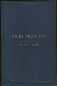 Cries From Fiji and Sighings from the South Seas. "Crush Out The British Slave Trade."