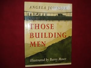 Bild des Verkufers fr Those Building Men. zum Verkauf von BookMine