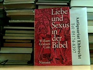 Bild des Verkufers fr Liebe und Sexus in der Bibel. zum Verkauf von Antiquariat Ehbrecht - Preis inkl. MwSt.