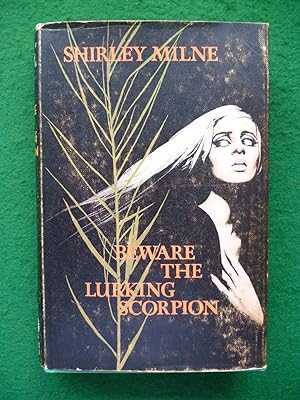 Seller image for Beware The Lurking Scorpion for sale by Shelley's Books