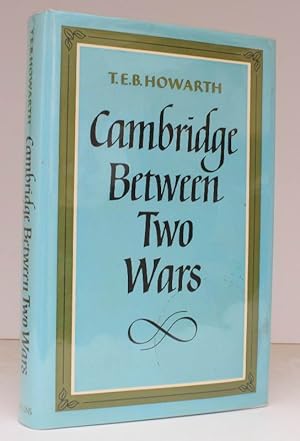 Immagine del venditore per Cambridge between two Wars. NEAR FINE COPY IN UNCLIPPED DUSTWRAPPER venduto da Island Books