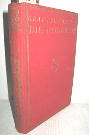 Bild des Verkufers fr Die Kosaken (Ein Roman aus dem Kaukasus) zum Verkauf von Antiquariat Zinnober