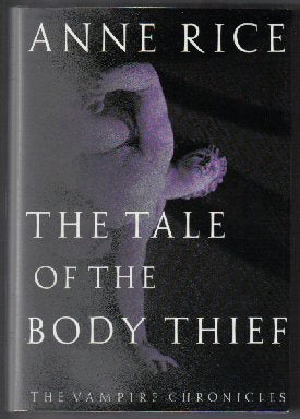 Bild des Verkufers fr The Tale Of The Body Thief - 1st Edition/1st Printing zum Verkauf von Books Tell You Why  -  ABAA/ILAB
