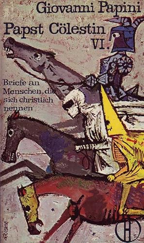 Seller image for Papst Clestin VI. - Briefe an Menschen, die sich christlich nennen for sale by Online-Buchversand  Die Eule