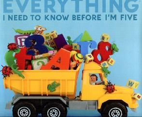 Seller image for Everything I Need to Know Before I'm Five for sale by The Book Faerie