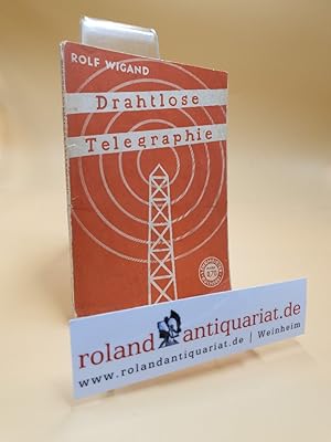 Image du vendeur pour Drahtlose Telegraphie 4. verb. Auflage mis en vente par Roland Antiquariat UG haftungsbeschrnkt