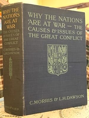 Seller image for Why The Nations Are At War: the causes and issues of the great conflict for sale by Bookfare