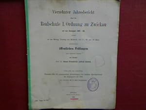 Immagine del venditore per bersicht ber die grammatischen Abweichungen vom heutigen Sprachgebrauch bei Shakespeare (II. Teil) (Abhandlung)./ Schulnachrichten. - in : 14. Jahresbericht ber die Realschule I. Ordnung zu Zwickau auf das Schuljahr 1881 - 82 - zugleich eine Einladung zu den ffentlichen Prfungen (Progr.Nr. 517) venduto da books4less (Versandantiquariat Petra Gros GmbH & Co. KG)